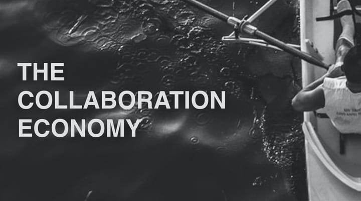 The Collaboration Economy